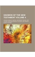 Gnomon of the New Testament Volume 4