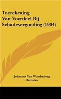 Toerekening Van Voordeel Bij Schadevergoeding (1904)