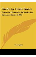 Fin De La Vieille France