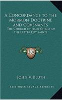 Concordance to the Mormon Doctrine and Covenants