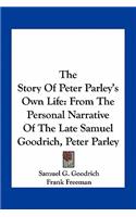The Story Of Peter Parley's Own Life