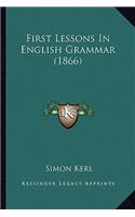 First Lessons in English Grammar (1866)