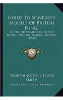 Guide To Sowerby's Models Of British Fungi