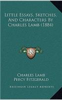 Little Essays, Sketches, And Characters By Charles Lamb (1884)