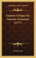 Examen Critique Du Nouveau Testament (1777)