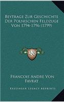 Beytrage Zur Geschichte Der Polnischen Feldzuge Von 1794-1796 (1799)