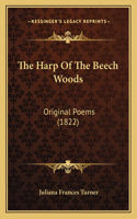 The Harp Of The Beech Woods