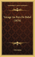 Voyage Au Pays De Babel (1876)