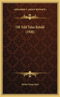 Oft Told Tales Retold (1920)