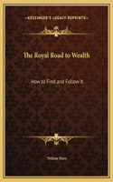 Royal Road to Wealth