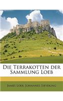 Die Terrakotten Der Sammlung Loeb