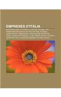 Empreses D'Italia: Empreses Que Cotitzen a la Borsa Italiana, Fiat, Fabricants de Motocicletes Italians, Ferrari, Lamborghini, Pininfarina(Catalan)
