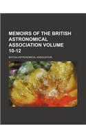 Memoirs of the British Astronomical Association Volume 10-12