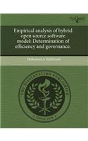 Empirical Analysis of Hybrid Open Source Software Model: Determination of Efficiency and Governance