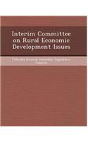 Interim Committee on Rural Economic Development Issues