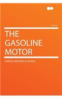 The Gasoline Motor