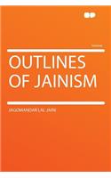 Outlines of Jainism