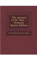 The Prayers of St. Paul - Primary Source Edition: (English)
