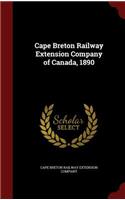 Cape Breton Railway Extension Company of Canada, 1890