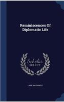 Reminiscences Of Diplomatic Life