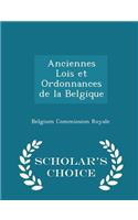 Anciennes Lois Et Ordonnances de la Belgique - Scholar's Choice Edition: (English)