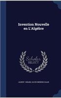 Invention Nouvelle en L'Algèbre