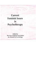 Current Feminist Issues in Psychotherapy