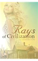 Rays of Civilization