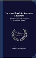 Latin and Greek in American Education