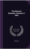 The Musical Standard, Volumes 2-1864