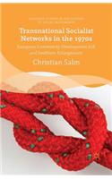 Transnational Socialist Networks in the 1970s