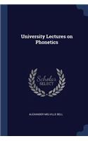University Lectures on Phonetics