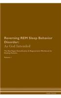 Reversing REM Sleep Behavior Disorder