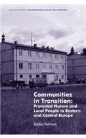 Communities in Transition: Protected Nature and Local People in Eastern and Central Europe