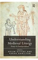 Understanding Medieval Liturgy