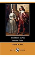 Child-Life in Art (Illustrated Edition) (Dodo Press)