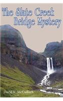 Slate Creek Bridge Mystery