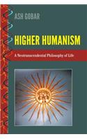 Higher Humanism