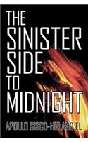 Sinister Side to Midnight