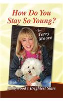 How Do You Stay So Young: (English)