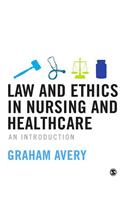 Law and Ethics in Nursing and Healthcare