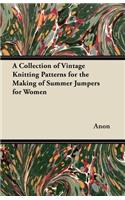 Collection of Vintage Knitting Patterns for the Making of Summer Jumpers for Women