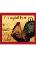 Barnyard Roosters 2014 Deluxe Calendar