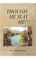 Though He Slay Me: (English)