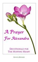 A Prayer for Alexandra