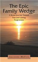 Epic Family Wedge