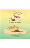 Legend of the Sand Gnome