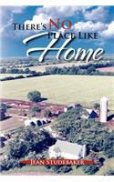 There's No Place Like Home