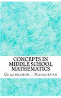 Concepts in Middle School Mathematics