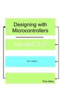 Designing with Microcontrollers -- The 68HCS12